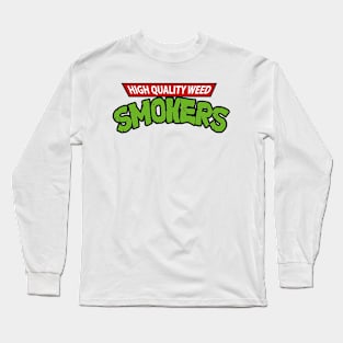 High Quality Weed Smokers Logo Long Sleeve T-Shirt